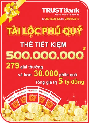 Đến TRUSTBank tưng bừng “Tài Lộc Phú Quý”