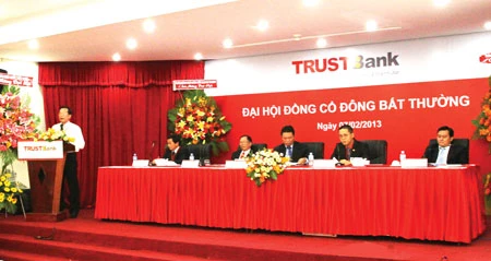 TRUSTBank - ĐHCĐ bất thường: Tiền đề triển khai đề án tái cơ cấu ngân hàng