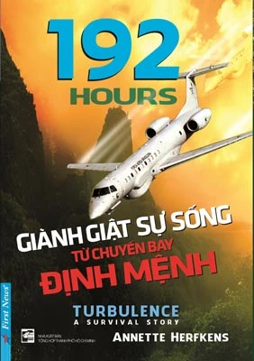 “192 Hours”- Ký ức về chuyến bay định mệnh tại núi Ô Kha