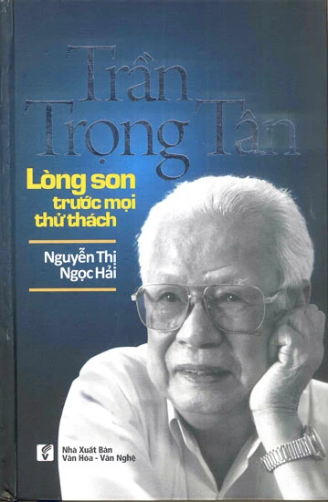 Trần Trọng Tân - Lòng son trước mọi thử thách