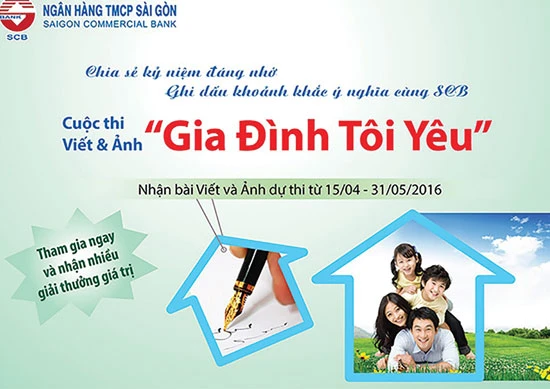 Cùng SCB thi viết và thi ảnh “gia đình tôi yêu”