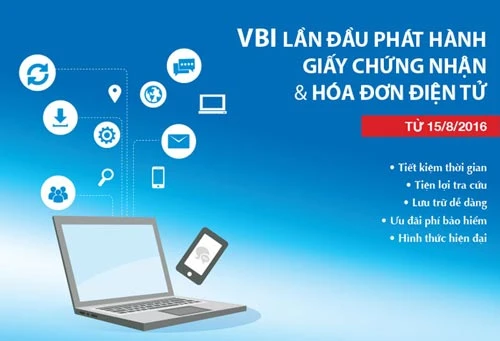 VBI phát hành giấy chứng nhận bảo hiểm, hóa đơn điện tử