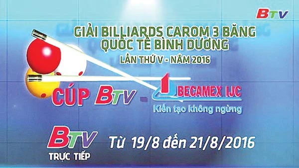 Giải Bida Carom 3 băng quốc tế BTV - Becamex IJC lần V/2016