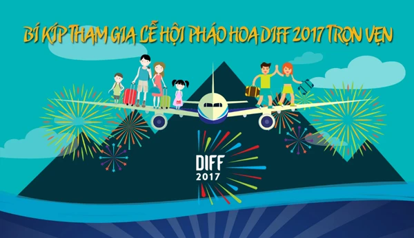 DIFF 2017: Thoả sức tận hưởng 2 tháng pháo hoa tại Đà Nẵng