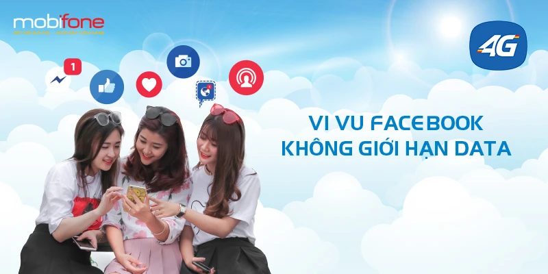 Gói 4G chuyên cho Facebook của MobiFone mang lại nhiều tiện ích