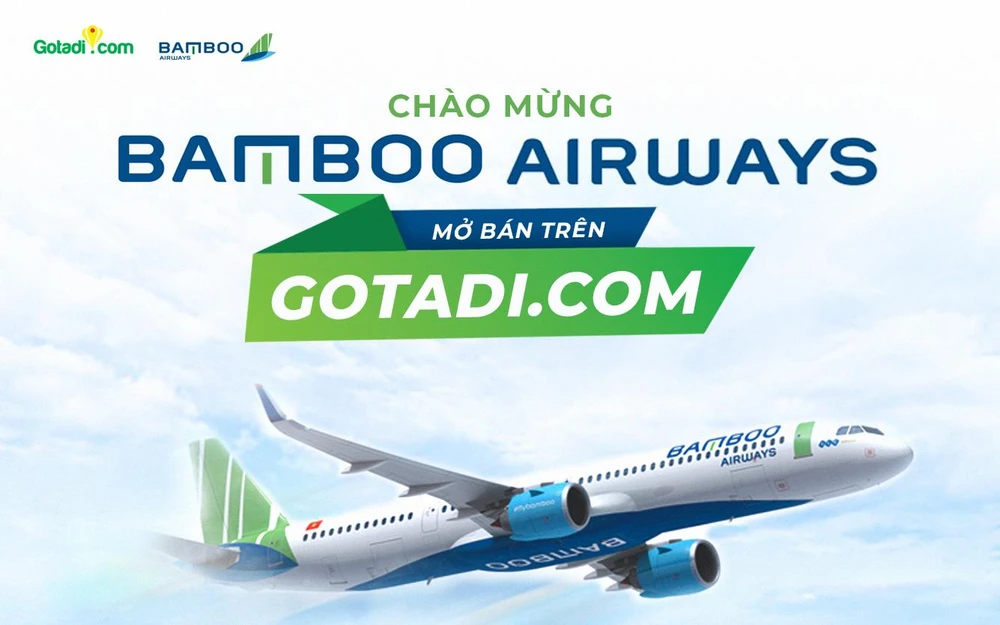Dễ dàng mua vé Bamboo Airways bằng Web và ứng dụng Gotadi 