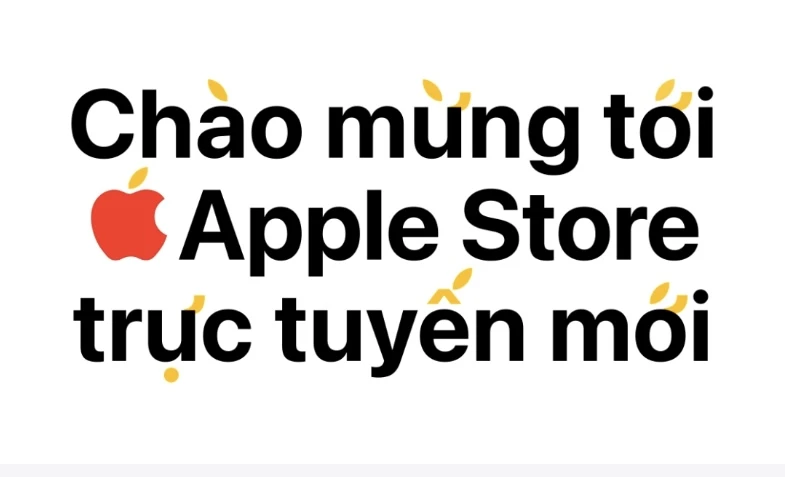Lời chào của Apple trên cửa hàng trực tuyến cho thị trường Việt Nam 
