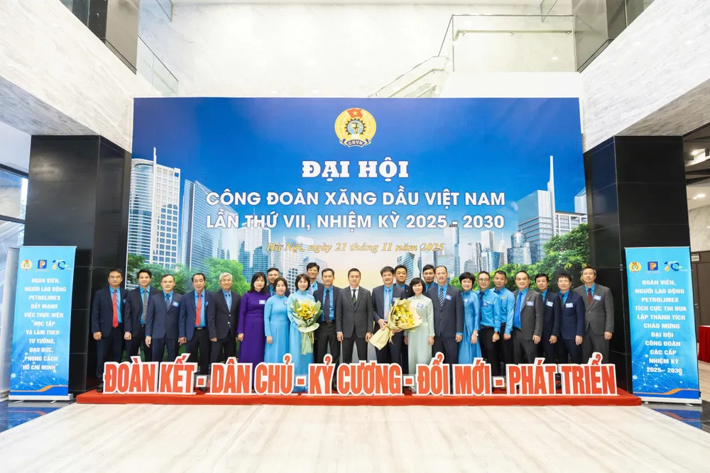 Ban Chấp hành Công đoàn Xăng dầu Việt Nam nhiệm kỳ 2025-2030