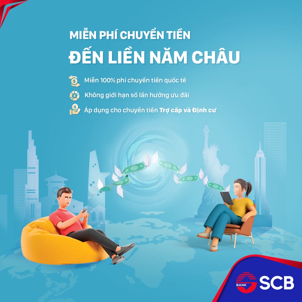 SCB ưu đãi Miễn phí chuyển tiền – Đến liền Năm châu