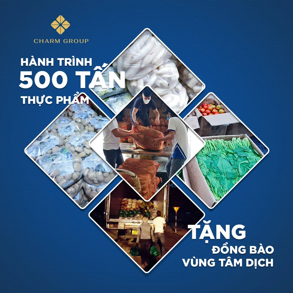 Charm Group vẫn đang tiếp tục với hành trình 500 tấn thực phẩm tặng đồng bào vùng tâm dịch