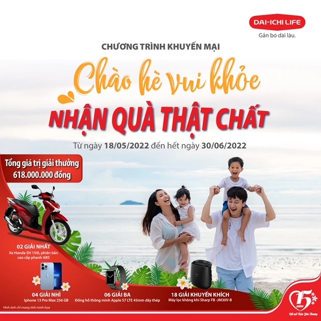 “Chào hè vui khỏe, nhận quà thật chất” cùng Dai-ichi Life Việt Nam