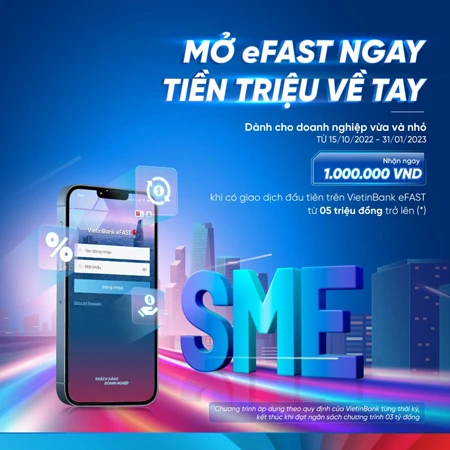 Mở eFAST ngay, tiền triệu về tay