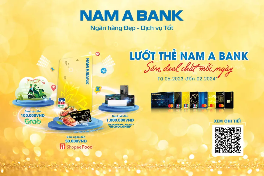 Nam A Bank triển khai hàng loạt ưu đãi thẻ tín dụng hấp dẫn dành cho khách hàng Nam A Bank triển khai hàng loạt ưu đãi thẻ tín dụng hấp dẫn dành cho khách hàng