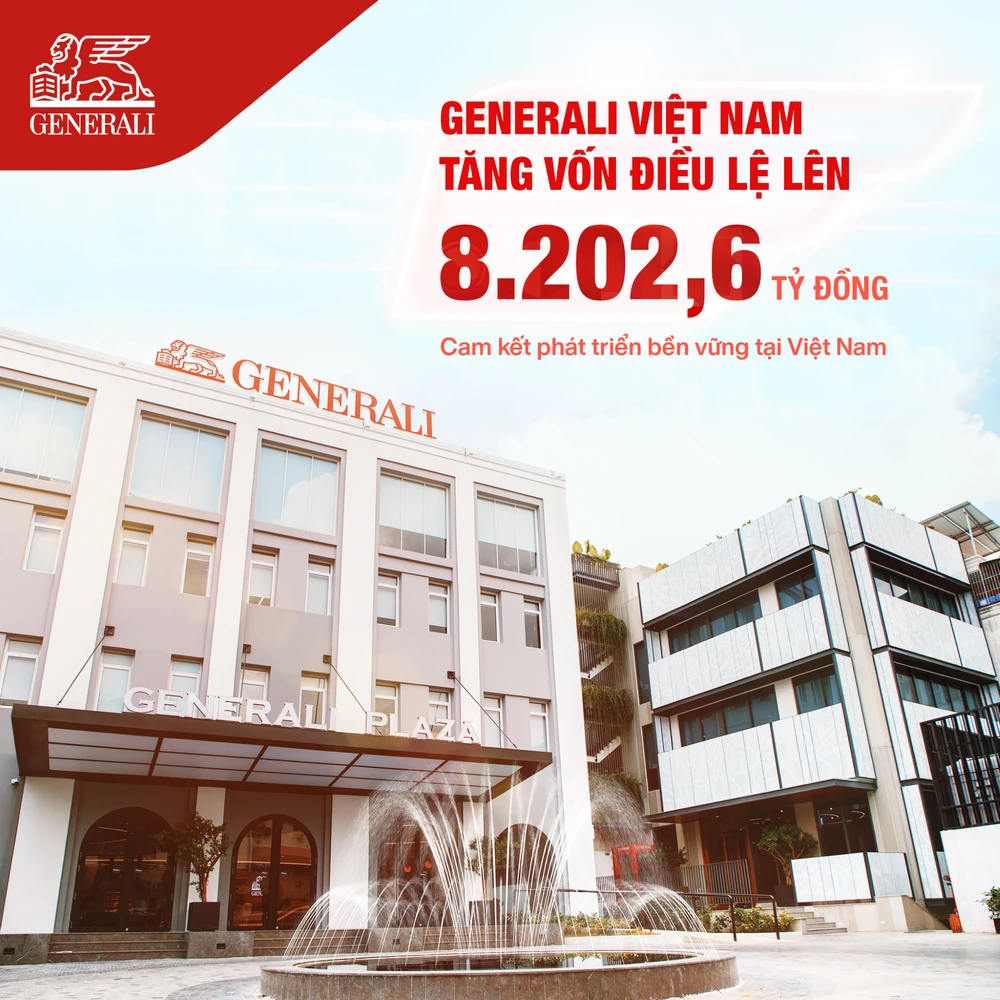 Cam kết phát triển bền vững, Generali Việt Nam tăng vốn điều lệ lên 8.202,6 tỷ đồng