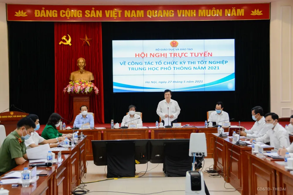  Bộ GD-ĐT tổ chức hội nghị trực tuyến về công tác tổ chức thi tốt nghiệp THPT năm 2021