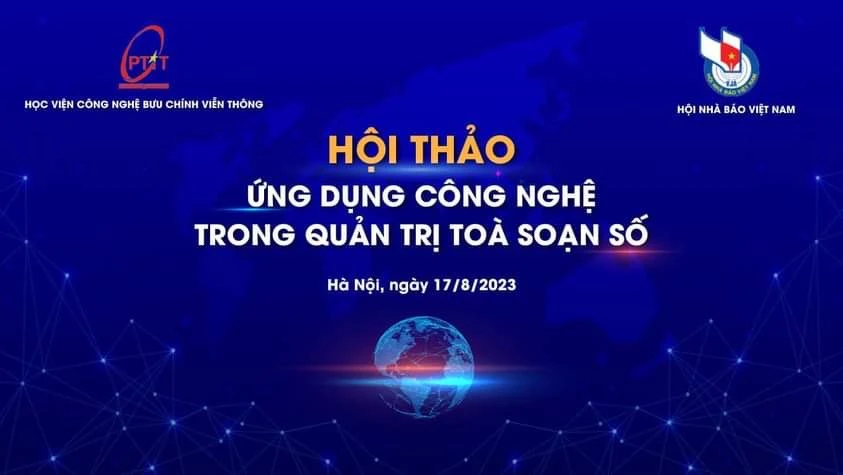 Ứng dụng công nghệ trong quản trị tòa soạn số: nhiều thuận lợi và thách thức