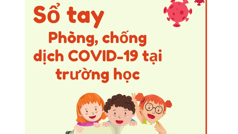 Ban hành sổ tay “Hướng dẫn phòng chống dịch Covid-19 tại trường học“