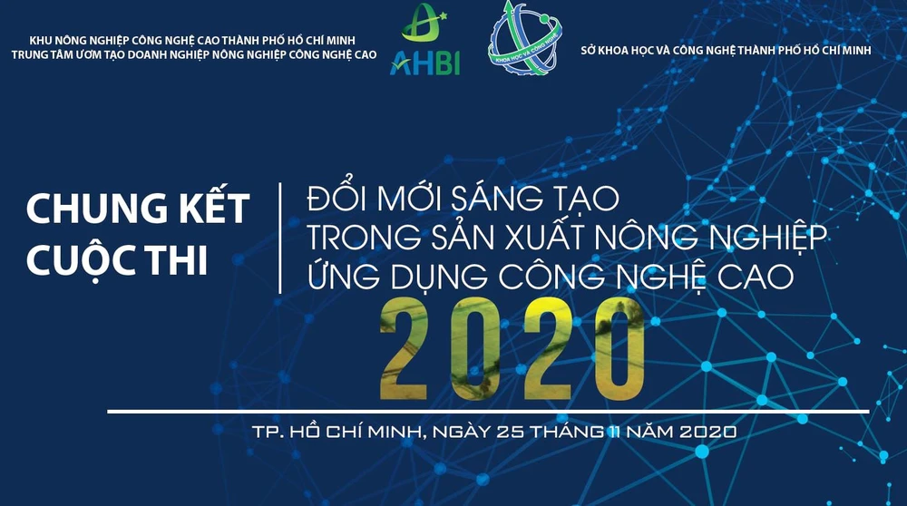 Chung kết cuộc thi “Đổi mới sáng tạo trong sản xuất nông nghiệp ứng dụng công nghệ cao 2020”