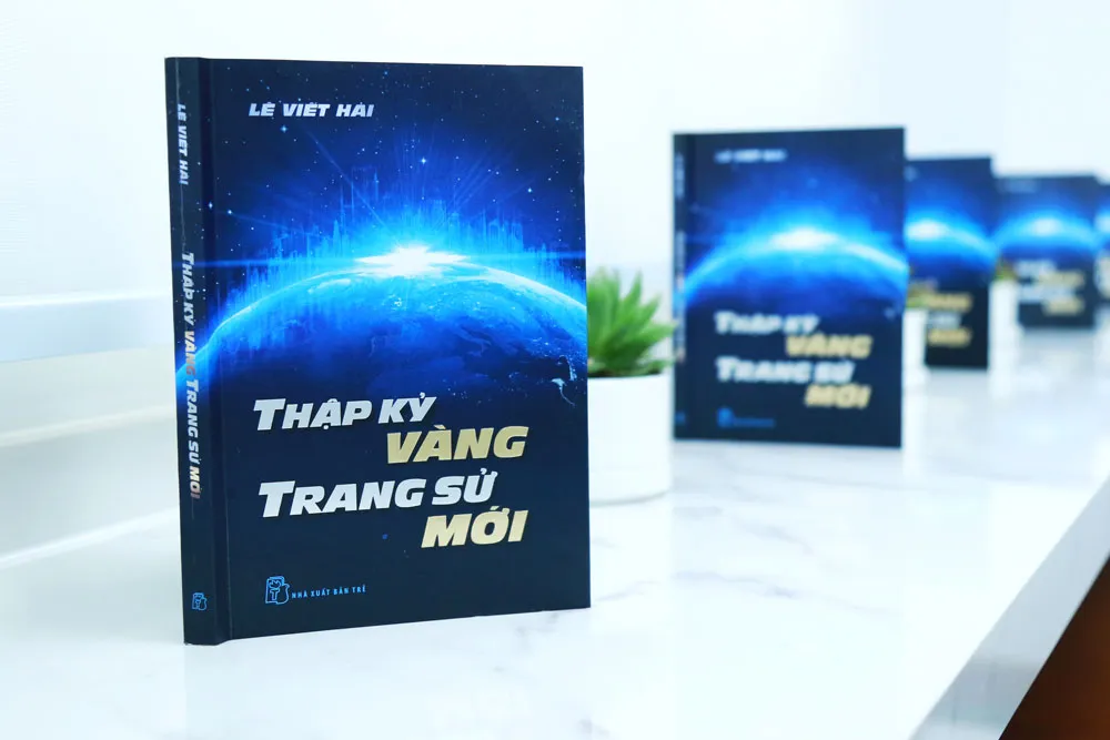 Giới thiệu sách “Thập kỷ vàng – Trang sử mới” và giao lưu với tác giả Lê Viết Hải ảnh 1 Giới thiệu sách “Thập kỷ vàng – Trang sử mới” và giao lưu với tác giả Lê Viết Hải ảnh 1