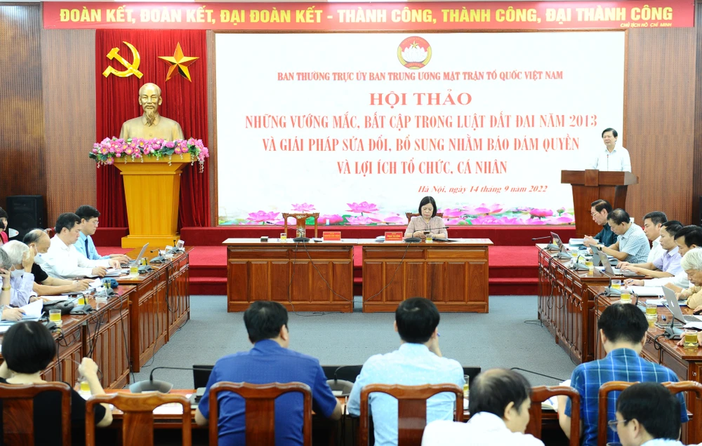 Hội thảo về những vướng mắc, bất cập trong Luật đất đai và giải pháp sửa đổi, bổ sung nhằm đảm bảo quyền lợi cho tổ chức, cá nhân