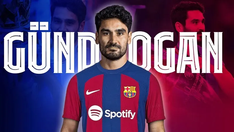 Barcelona xác nhận ký hợp đồng với tiền vệ Ilkay Gundogan từ Man.City dưới dạng tự do.
