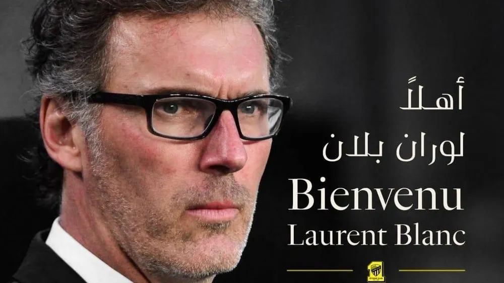 Thông báo chào mừng Laurent Blanc của CLB Al-Ittihad