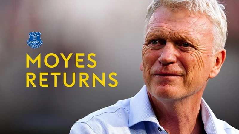 Everton đã xác nhận tái bổ nhiệm làm HLV David Moyes sau hơn 11 năm rời CLB.