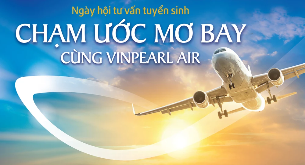 Vinpearl Air tổ chức ngày hội tuyển sinh tại Hà Nội, Hà Tĩnh, TPHCM