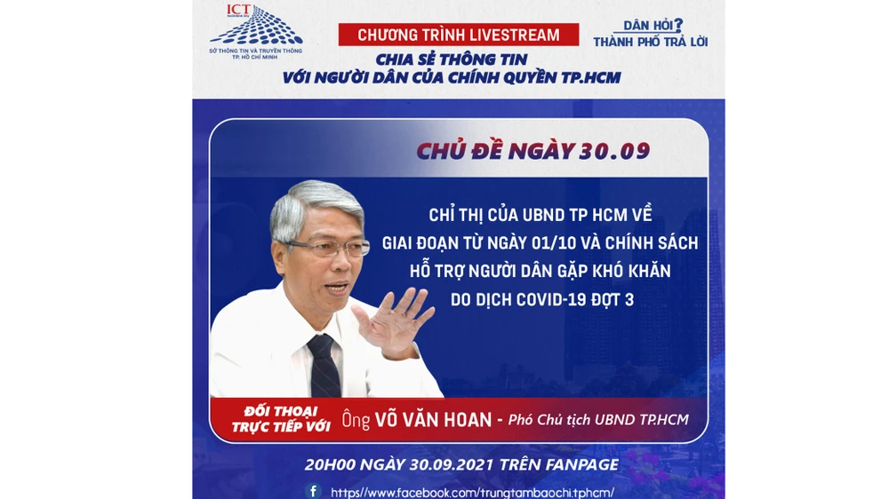 Livestream “Dân hỏi - Thành phố trả lời” giải đáp thắc mắc về giai đoạn từ ngày 1-10 và gói hỗ trợ đợt 3 của TPHCM