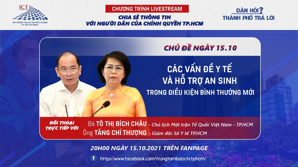 Livestream “Dân hỏi - Thành phố trả lời” ngày 15-10 với chủ đề “Các vấn đề y tế và hỗ trợ an sinh trong điều kiện bình thường mới”