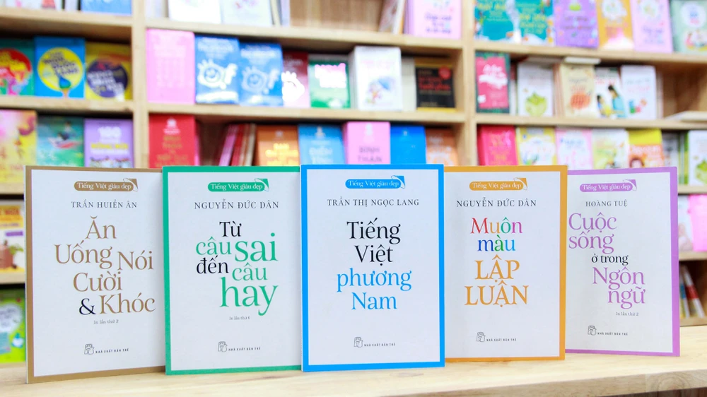 Một số ấn phẩm trong tủ sách “Tiếng Việt giàu đẹp” do những giáo sư đầu ngành ngôn ngữ học thực hiện