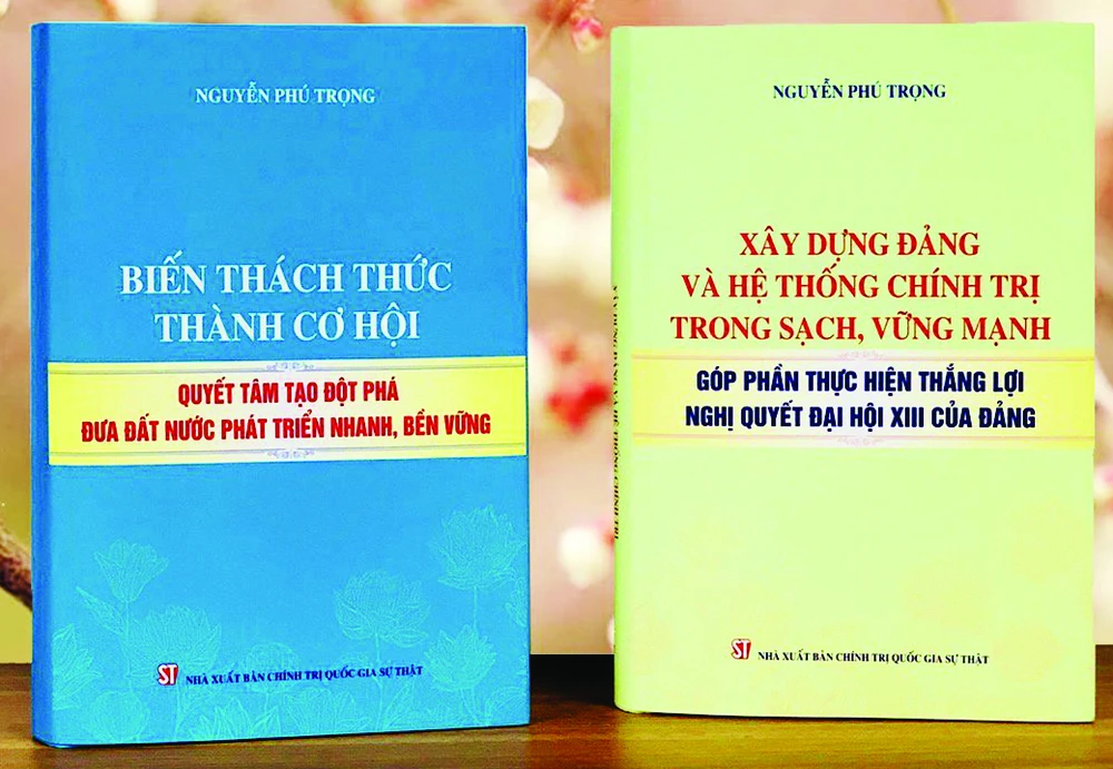 Xuất bản hai cuốn sách của Tổng Bí thư Nguyễn Phú Trọng