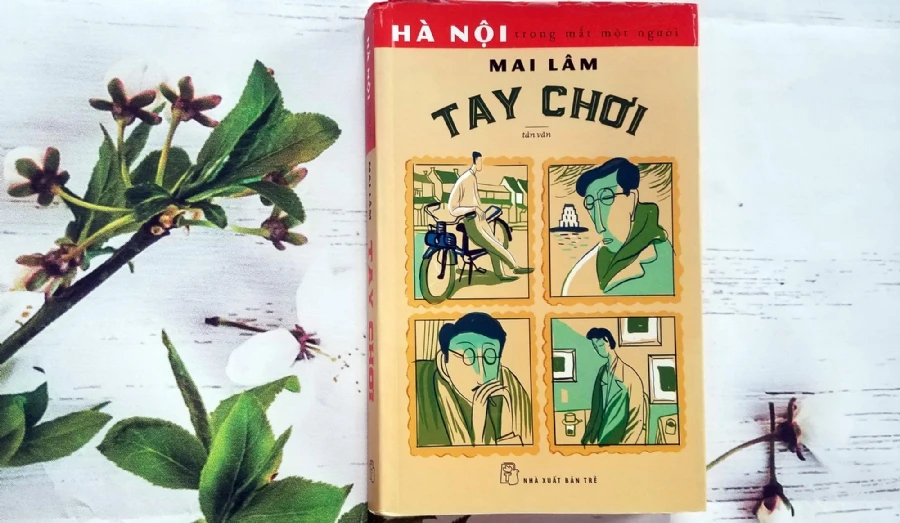 Tản văn Tay chơi của Mai Lâm. Ảnh: TTO