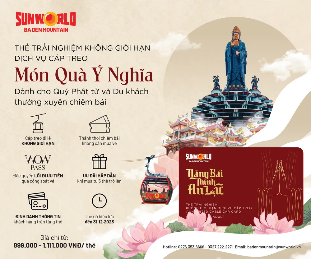 Sun World Ba Den Mountain ưu đãi đặc biệt khi khách hàng mua từ 5 thẻ trở lên Sun World Ba Den Mountain ưu đãi đặc biệt khi khách hàng mua từ 5 thẻ trở lên