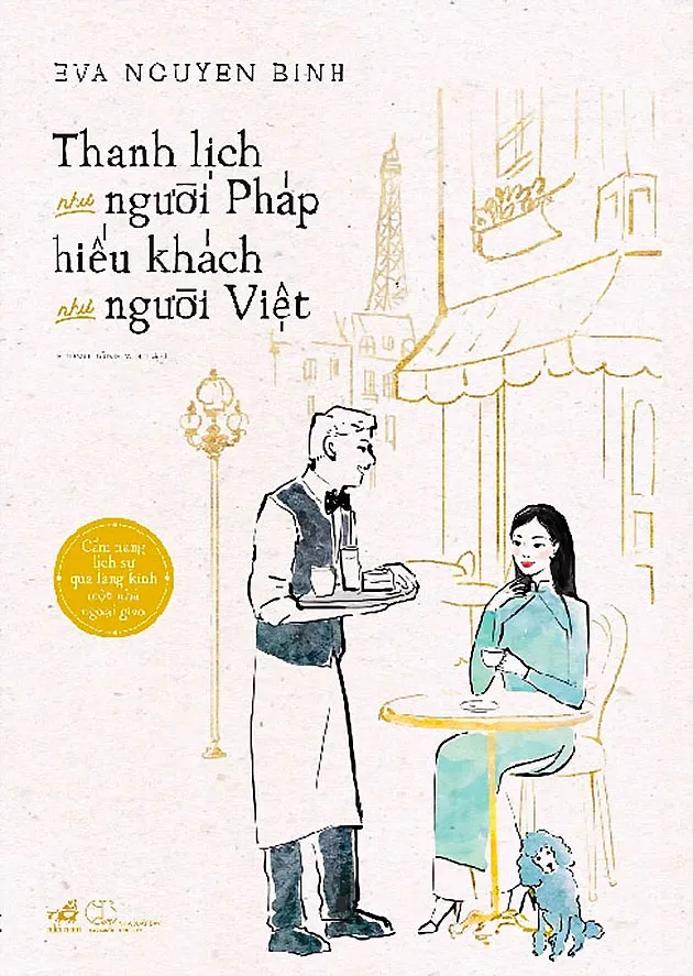 Thanh lịch như người Pháp, hiếu khách như người Việt