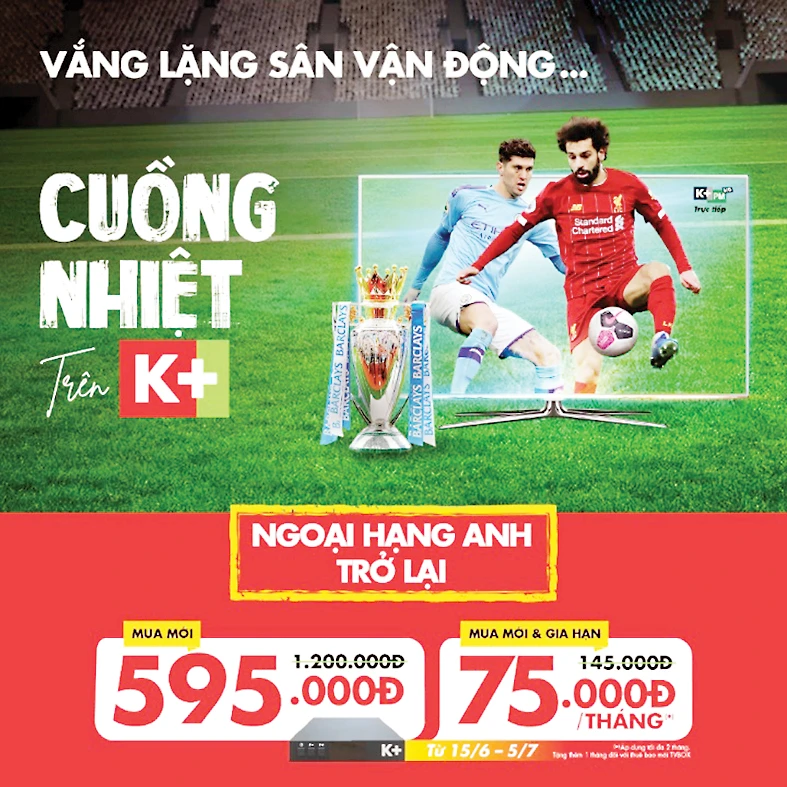 Ngoại hạng Anh trở lại trên K+ với khuyến mại hấp dẫn 