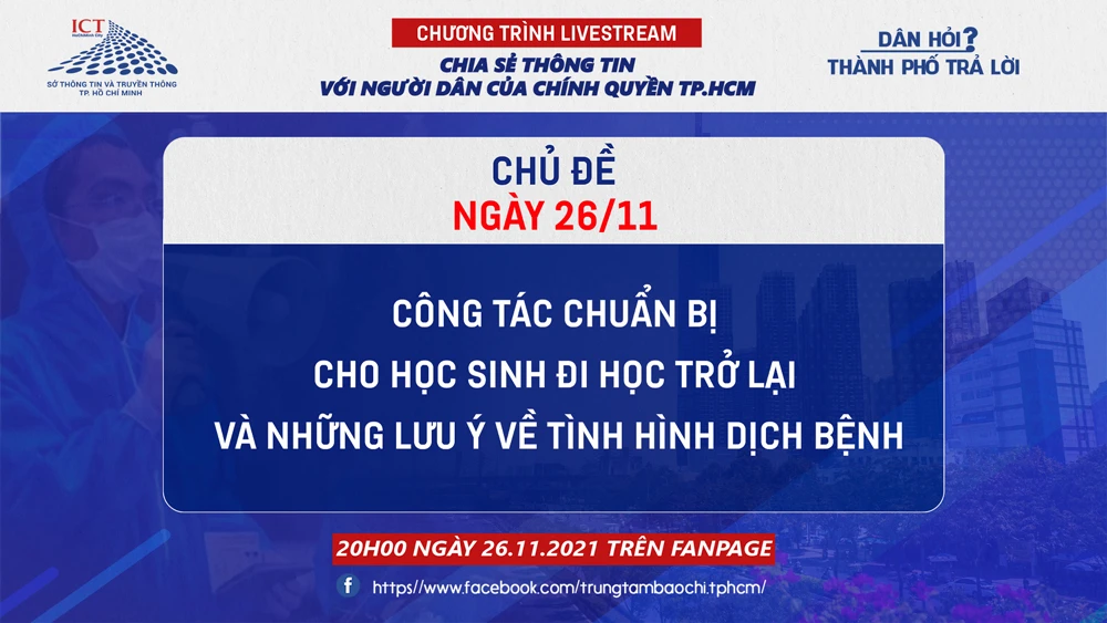 Mời đón xem chương trình livestream “Dân hỏi - Thành phố trả lời” số ngày 26-11