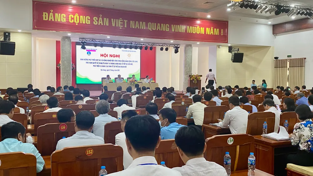 Hội nghị Định hướng phát triển Hợp tác xã nông nghiệp bền vững vùng ĐBSCL