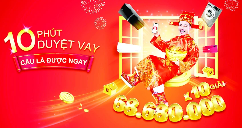 Home Credit triển khai chương trình khuyến mại “10 phút duyệt vay - Cầu là được ngay”