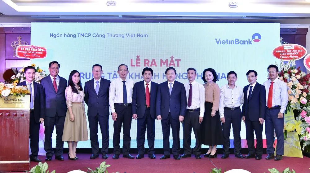 VietinBank ra mắt Trung tâm Khách hàng phía Nam ảnh 2 VietinBank ra mắt Trung tâm Khách hàng phía Nam ảnh 2