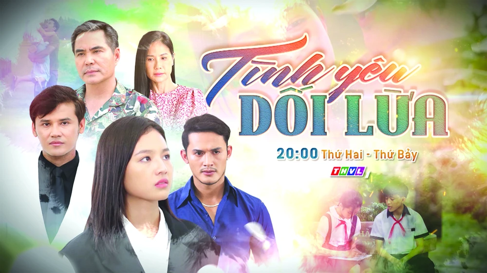 Phim truyền hình: Tình yêu dối lừa