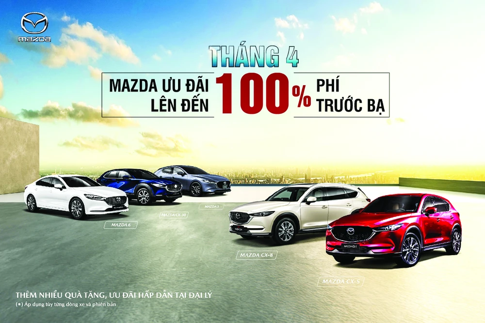 Mazda ưu đãi đặc biệt lên đến 100% lệ phí trước bạ trong tháng 4-2023