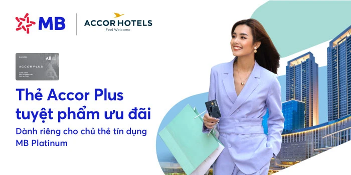 MB tặng thẻ Accor Plus chủ thẻ tín dụng Platinum