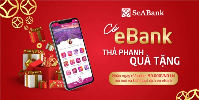 SeABank tặng 15.000 eVoucher khi mở mới Ebank