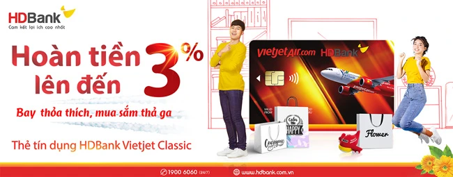 Mở thẻ siêu tốc, chớp ngay deal sốc cùng Thẻ Tín dụng HDBank Vietjet 