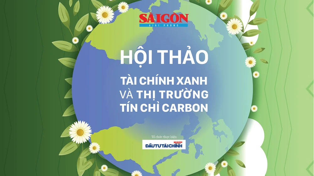 Tham luận hội thảo: 'Tài chính xanh và thị trường tín chỉ Carbon'