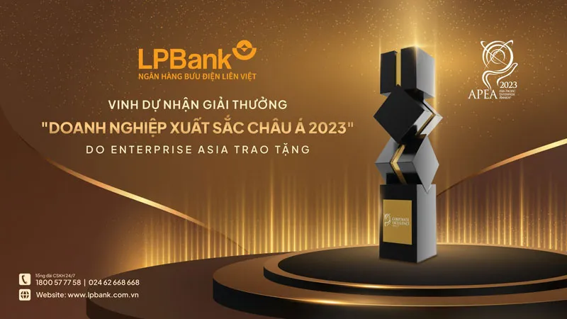 LPBank tiếp tục nhận giải thưởng Doanh nghiệp xuất sắc Châu Á năm 2023 LPBank tiếp tục nhận giải thưởng Doanh nghiệp xuất sắc Châu Á năm 2023
