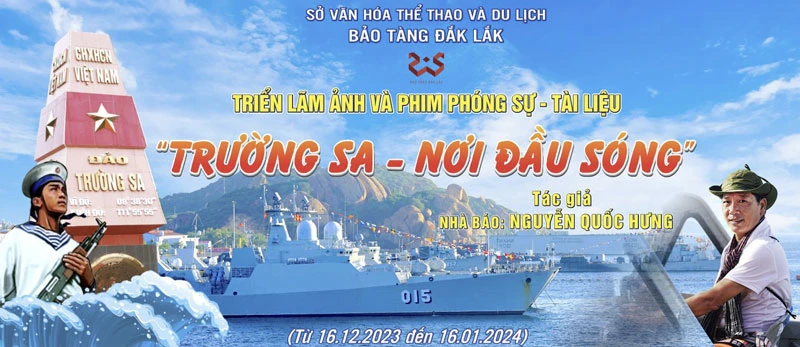 Bảo tàng Đắk Lắk tổ chức triển lãm “Trường Sa nơi đầu sóng”