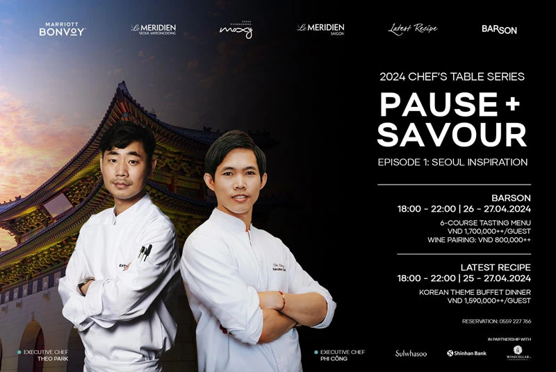 Ẩm thực được Chef Theo Park giới thiệu tại Le Meridien Seoul Myeondong với các dấu ấn đầy thẩm mĩ