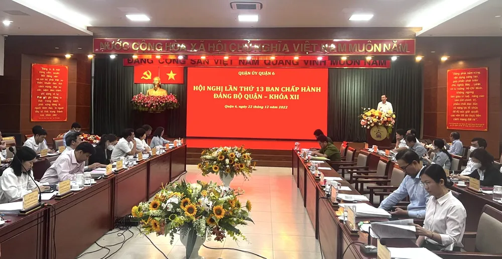 Quận ủy quận 6 tổ chức hội nghị lần thứ 13 Ban Chấp hành Đảng bộ quận 6, khóa XII. Ảnh: THANH SANG Quận ủy quận 6 tổ chức hội nghị lần thứ 13 Ban Chấp hành Đảng bộ quận 6, khóa XII. Ảnh: THANH SANG